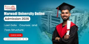 Marwadi University Online Admission 2026