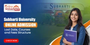 Subharti University Online Admission