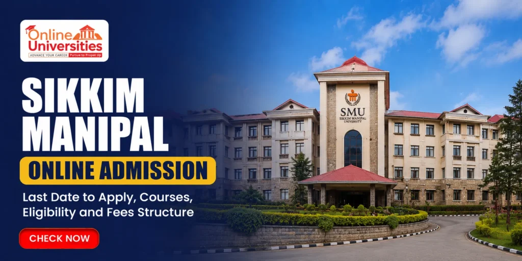 Sikkim Manipal University Online Admission 2026